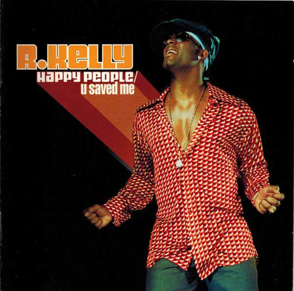 CD R. KELLY - Happy People/U Saved Me 82876615082 BMG, Jive, Tavd 2004 Europe Soul/Funk Used
