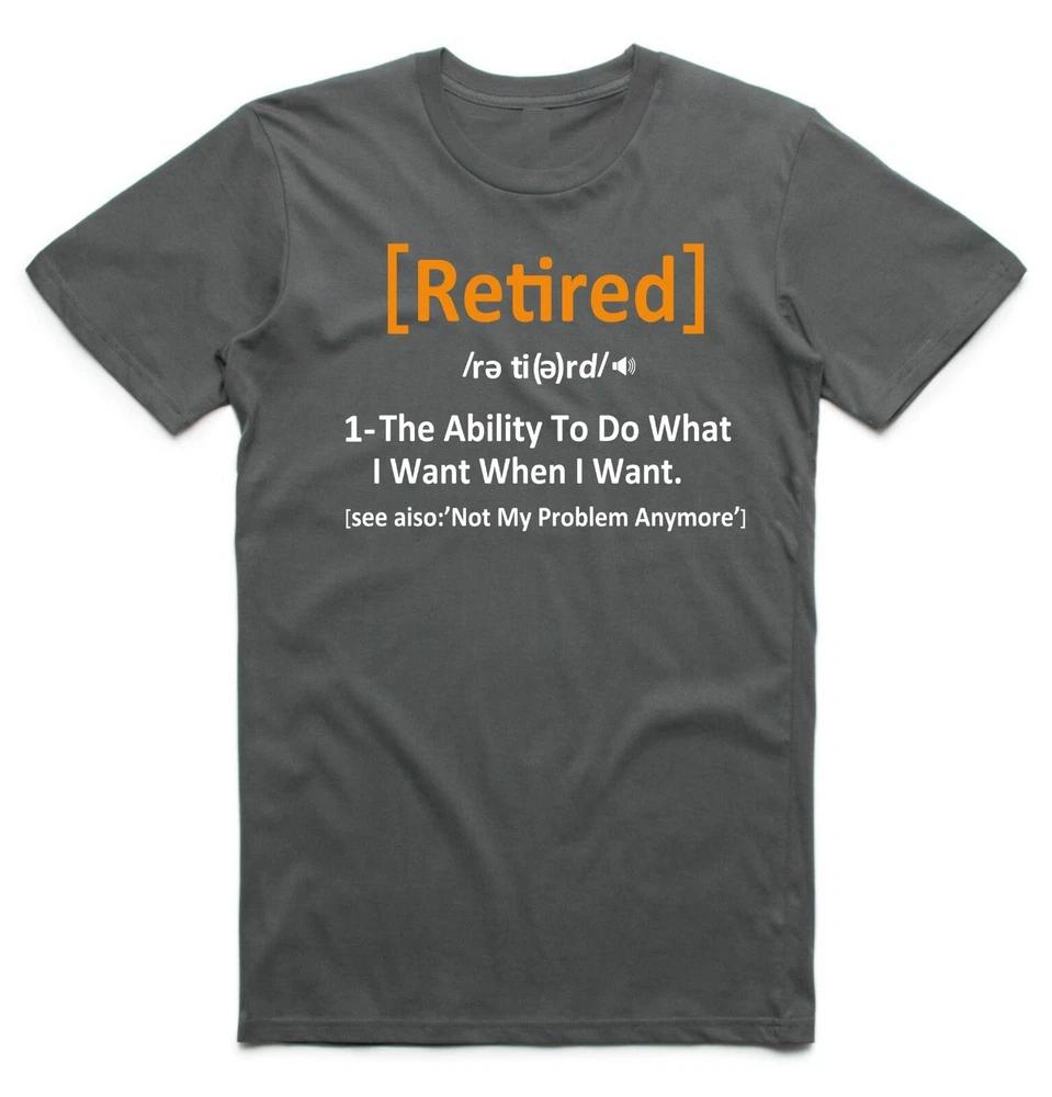Retired Definition TShirt Funny RetireUnisext Gift for RetireUnisext Top T Shirt S