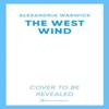 The West Wind by Alexandria Warwick Hardback Book 9781398533677