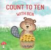 Libro Count To Ten With Ben : Learn To Count Book for Toddlers