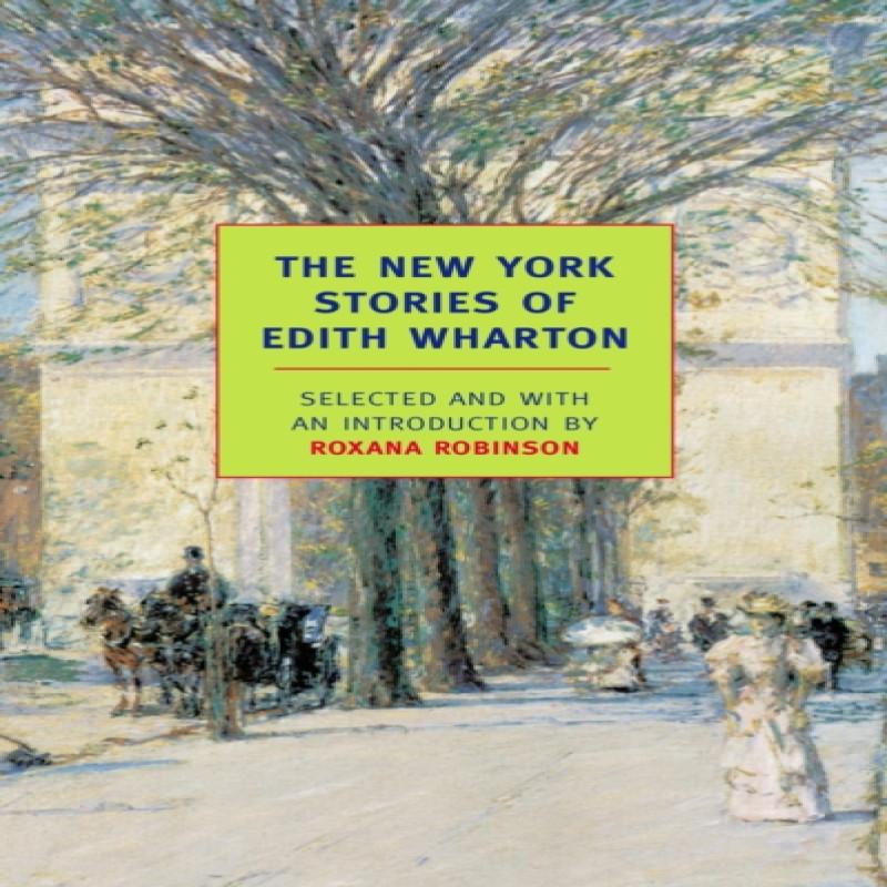 The New York Stories Of Edith Whart by Edith Wharton Paperback Book 9781590172483