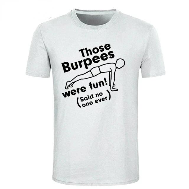 Men's T-shirt Crossfit Workout Burpee King Letter Printed Women T-shirt Boyfriend Husband Dad Funny Men's Summer Short Sleeved