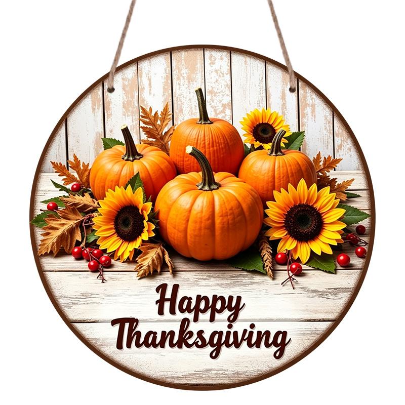 2D Flat, 1pc Round Aluminum Hanging Sign, Round Design with The Words Happy Thanksgiving Along with a Pattern of Pumpkins And Sunflowers, Fall 7.87×7.87inch