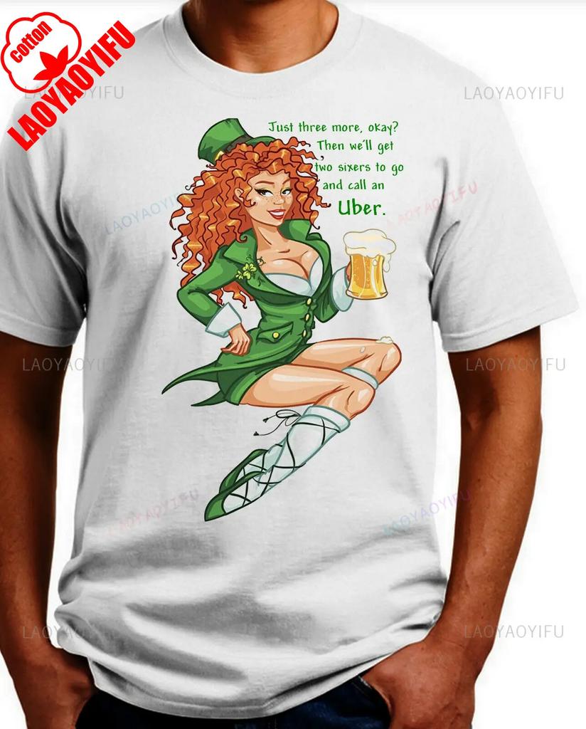 Irish Drinking Joke Just Three More Okay St Pattys Day Men Casual T Shirts Woman Man High Quality Cotton Graphic T Shirts Retro