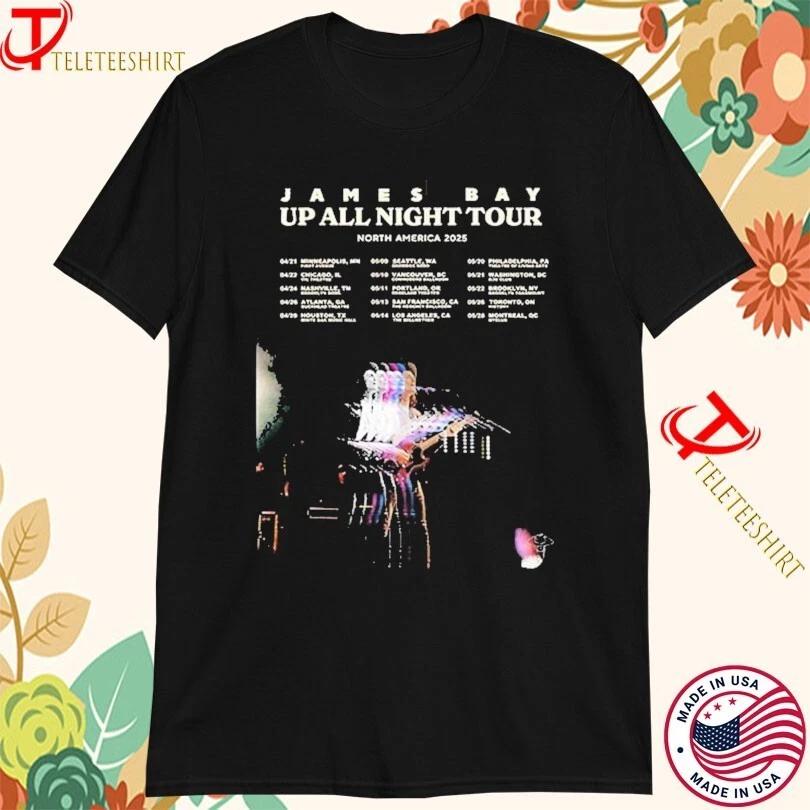 James Bay Up All Night Tour North America 2025 Dates T-shirts S