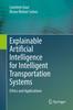 Libro Explainable Artificial Intelligence for Intelligent Transportation Systems : Ethics and Applications