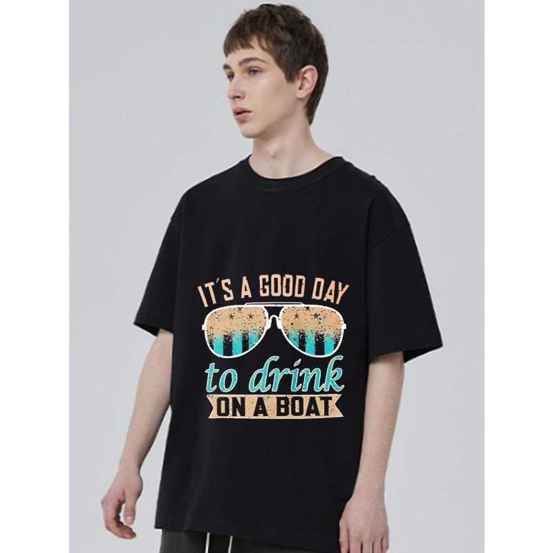 Black T-Shirt with Sunglasses and Text It S A Good Day To Drink on A Boat for Summer Beach Outings