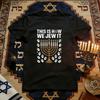 Jewish Hanukkah Gift This Is How We Jew It Classic TShirt Women Unisex Casual Cotton Graphic T Shirts Jewish Festival Shortsleev