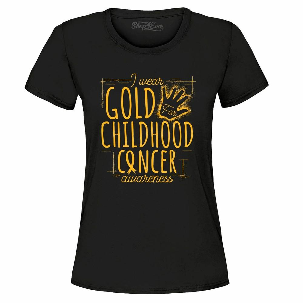 

I Wear Gold For Childhood Cancer Awareness Women s T-Shirt Gold Ribbon Shirts XL