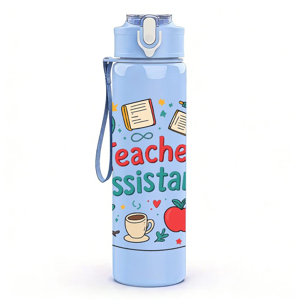 1PC Teacher Assistant Quote Text 750ml Color Plastic Water Bottle Leakproof Flip Straw Lid For Sports Office Home Use