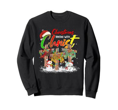 Christmas Begins with Christ Snowman Christian Cross Sweatshirt