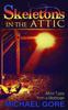 The Skeletons In The Attic : More Tales From a Mortician Book