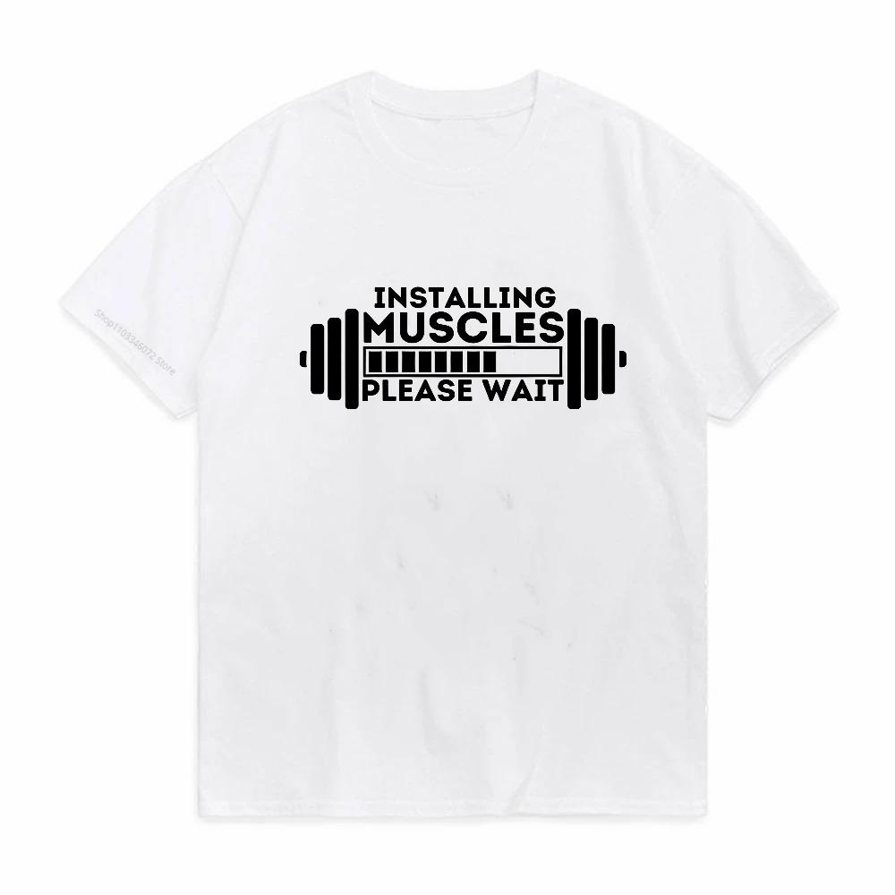 New Installing Muscles Please Wait Loading Bar Print T Shirt Unisex Men Women Clothes ONeck Summer Short Sleeve Tops S