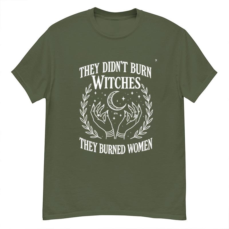 Vintage They Didnt Burn Witches Comfort Unisex Tee Women Rights Dates Casual TShirt Cotton Y2K Top Daily Trendy Streetwear