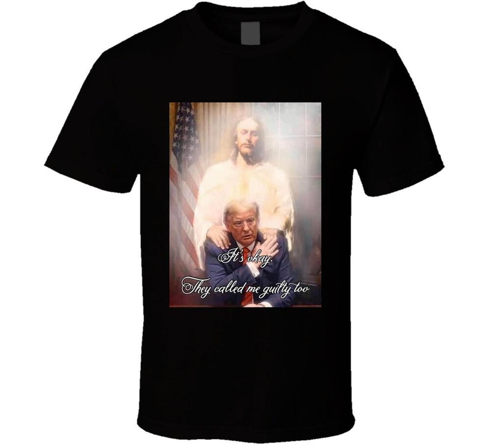 

Все гаразд, їх теж називали винними. Ісус втішає прихильника Дональда Трампа Т 4XL