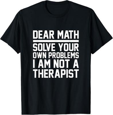 Liebe Mathe, löse deine eigenen Probleme lustiges sarkastisches Slogan T-Shirt Unisex-T-Shirt