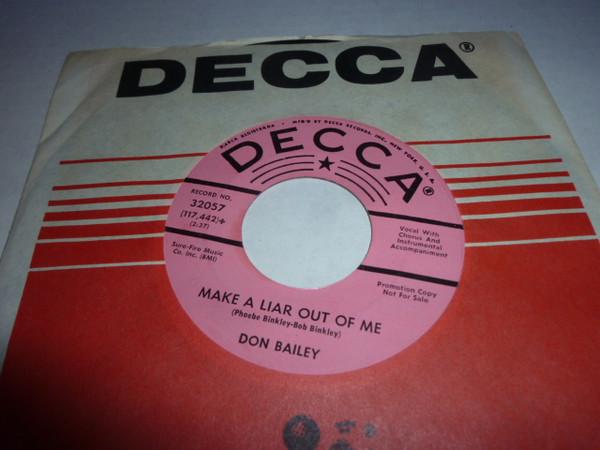 7inch Record DON BAILEY - Make A Liar Out Of Me 32057 Decca 1966 US Folk Used