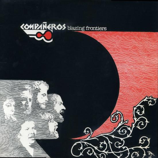 Виниловая пластинка COMPANEROS Blazing Frontiers ICS8002 REBELLION 1979 Канада Рок Б/у