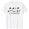 Hair Stylist Friends Barber T Shirt Men Cotton Clothes O-Neck Short Sleeves Vintage Retro Tee Fashion HairStylist Cut Tshirt ...