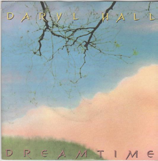 

7inch Record DARYL HALL - Dreamtime HALL1 RCA 1986 UK Rock Used