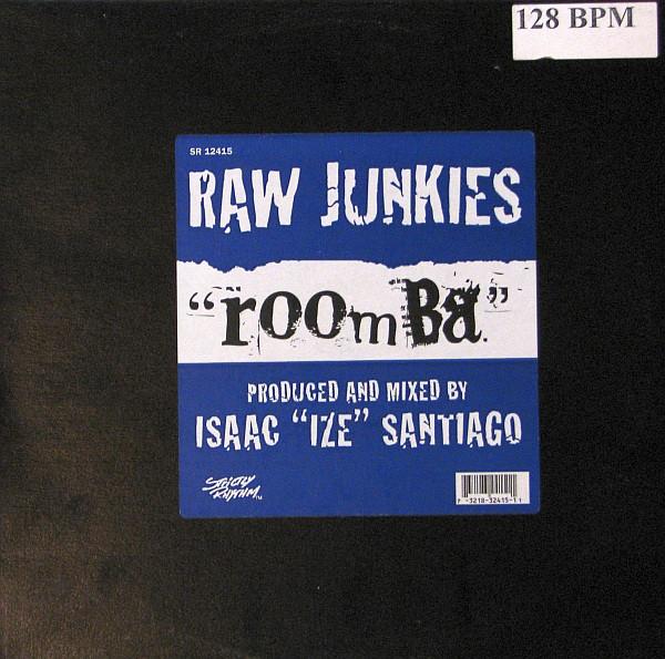 

12inch Record RAW JUNKIES - Roomba SR12415 Strictly Rhythm 1996 US Dance & Electronica Used