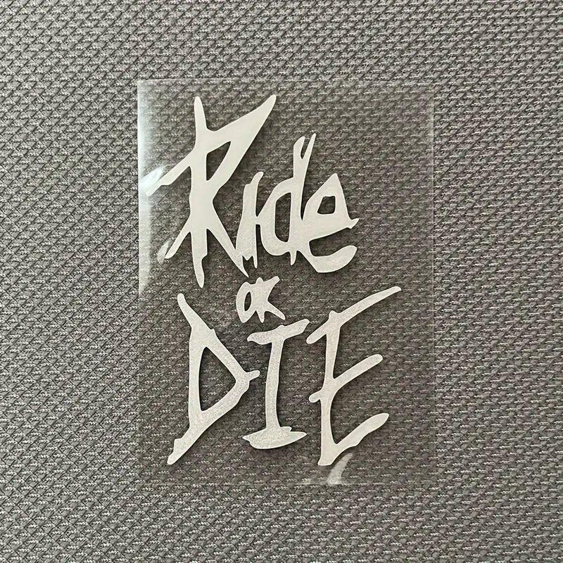 Ride Or Die Sticker For  Bicycle Waterproof Vinyl Decal
