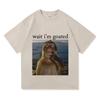 Wait Im Goated Funny Thinking Monkey Meme T Shirt 100 Cotton Unisexs Women Harajuk Tshirt Shortsleeved Oversized Unisex Tshirt