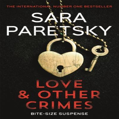 Szerelem és más bűncselekmények by Sara Paretsky Papírkötésű Könyv 9781529355062