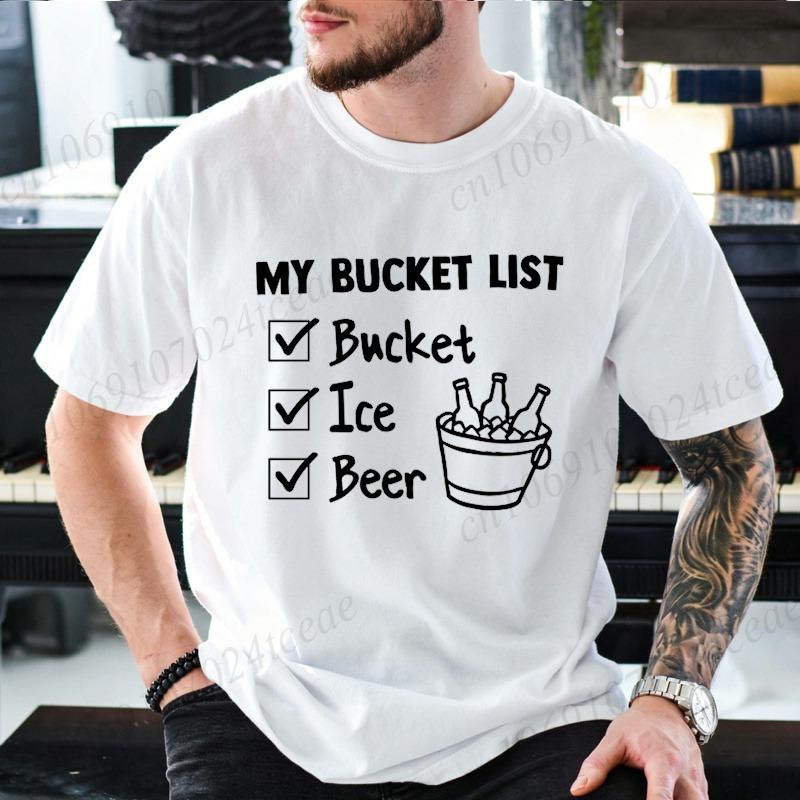 My Bucket List Beer Ice Bucket Graphic TShirt Unisex Funny Drinking Lover Gift Tee TShirts Loose Casual Unisex Short Sleeve Tops