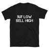 Compra Basso Vendi Alto T-Shirt divertente regalo per trader di borsa maglietta