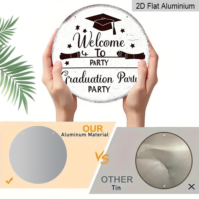 2D Flat 1pc, 8x8 in, "Welcome To The Graduation Party" Aluminum Metal Sign - Wall-mounted, Suitable for Terrace, Porch, Garage, Home, Cafe, Door