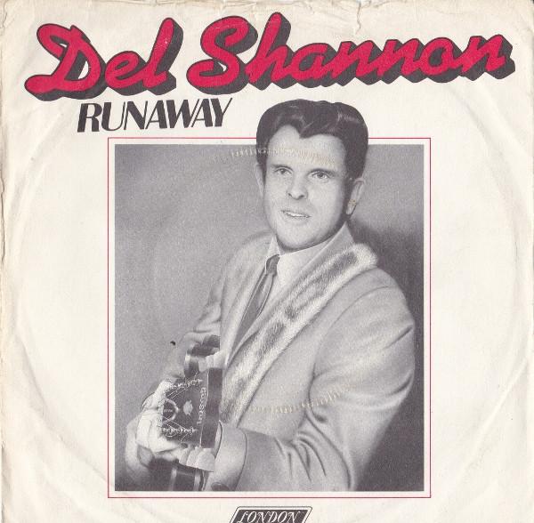 7inch Record DEL SHANNON - Runaway HL10580 LONDON RECORDS 1980 UK Pop Used