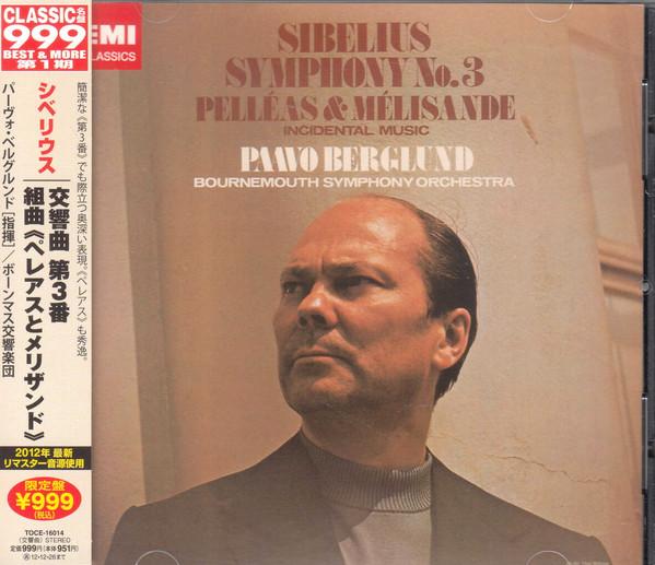 

CD SIBELIUS PAAVO BERGLUND BOURNEMO Symphony No.3 Pelleas Melisande TOCE16014 EMI Classics 2012 Japan Classical Used