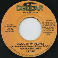 

7inch Record FANTAN MOJAH IFORD Blood Of My People NONE Dollar Producti 2007 Jamaica Reggae Ska Dub Used