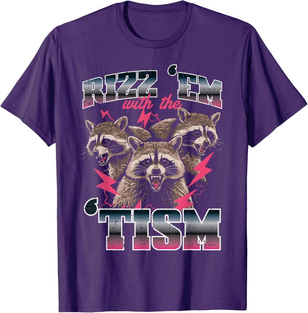 Rizz Em With Tism Raccoon Meme Graphic Tee Funny Autism Awareness Casual Short Sleeve TShirt