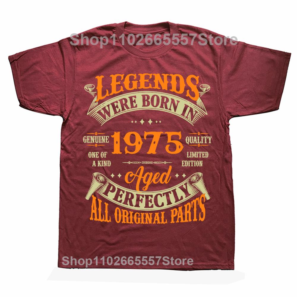Funny Awesome Vintage Legends Born In 1975 49 Years Old Tshirts Tshirt Men Womens Fashion Casual Oversized 100 Cotton T Shirt