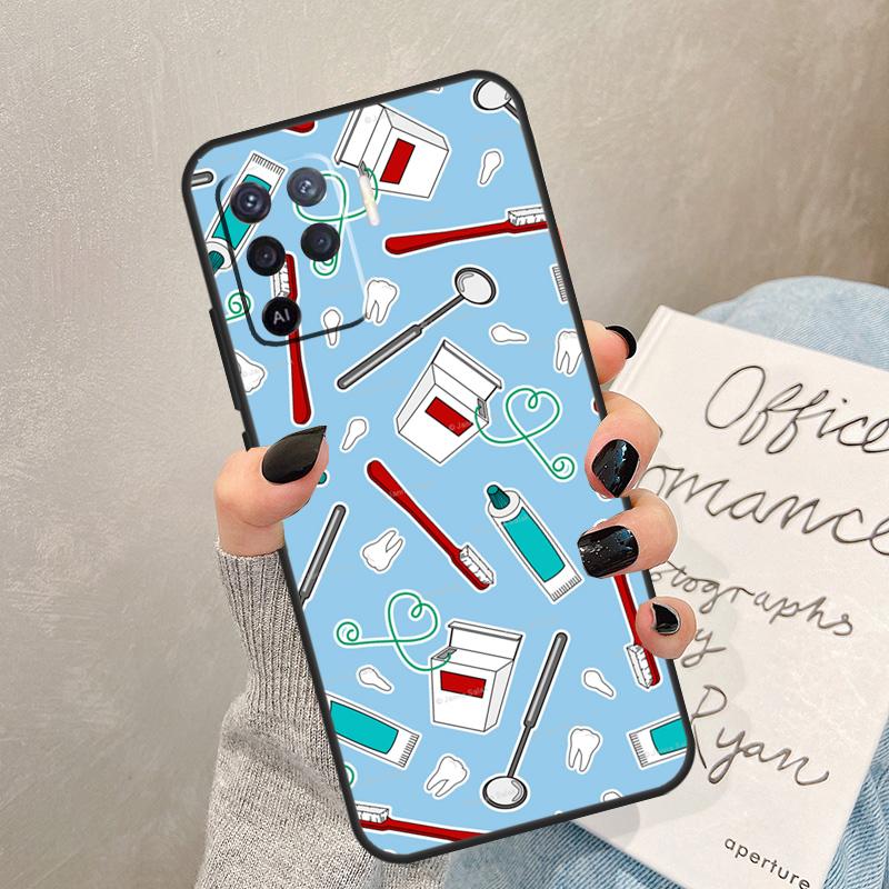 Dentist Tooth Dental Hygienist Case For Oppo A57 A17 A77 A18 A38 A58 A78 A98 A74 A54 A94 A80 A60 A40 A96 A76 A16 A15 A5 Pro