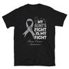 My Aunt's Fight Is My Fight Family Brain Cancer Awareness Unisex T-Shirt