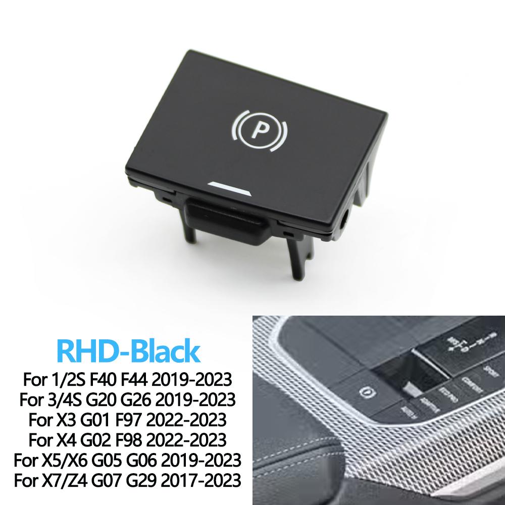 LHD RHD Car Electronic Handbrake Parking Switch Button For BMW 3 4 Z4 X5 X6 X7 G20 G29 F40 F44 G26 G01 G02 G07 G08 F97 G05 G06