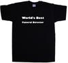 World's Best Funeral Director T-Shirt
