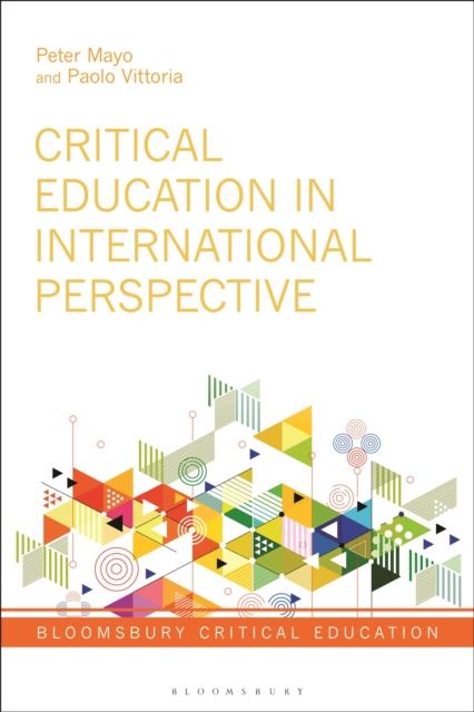 The Critical Education In International Perspective Book