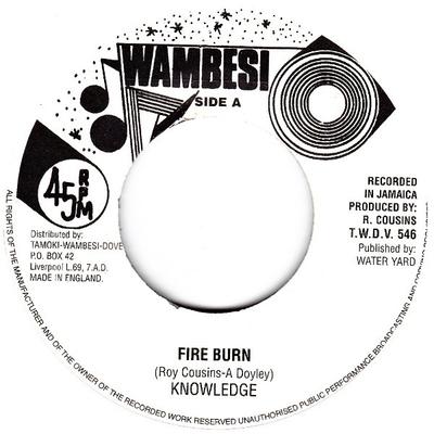 7inch Record KNOWLEDGE - Fire Burn TWDV546 Wambesi UK Reggae, Ska & Dub Used