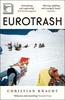 Eurotrash von Christian Kracht Taschenbuch 9781805226598