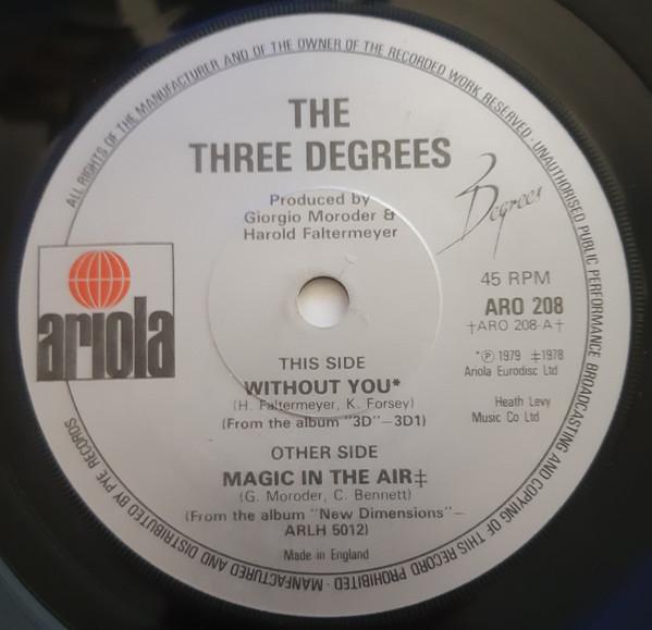 

7inch Record THREE DEGREES Without You ARO208 Ariola 1979 UK SoulFunk Used