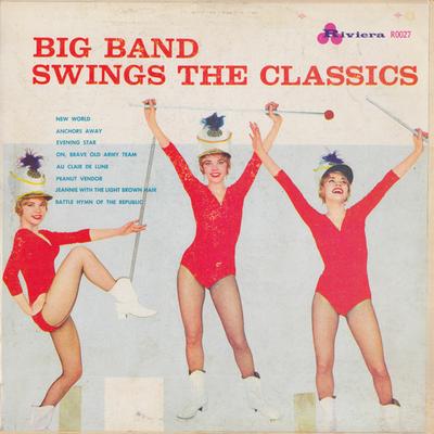 LP-Schallplatte UNBEKANNTER KÜNSTLER Big Band Swingt Die Klassiker R0027 Riviera Records 1959 US Jazz Gebraucht