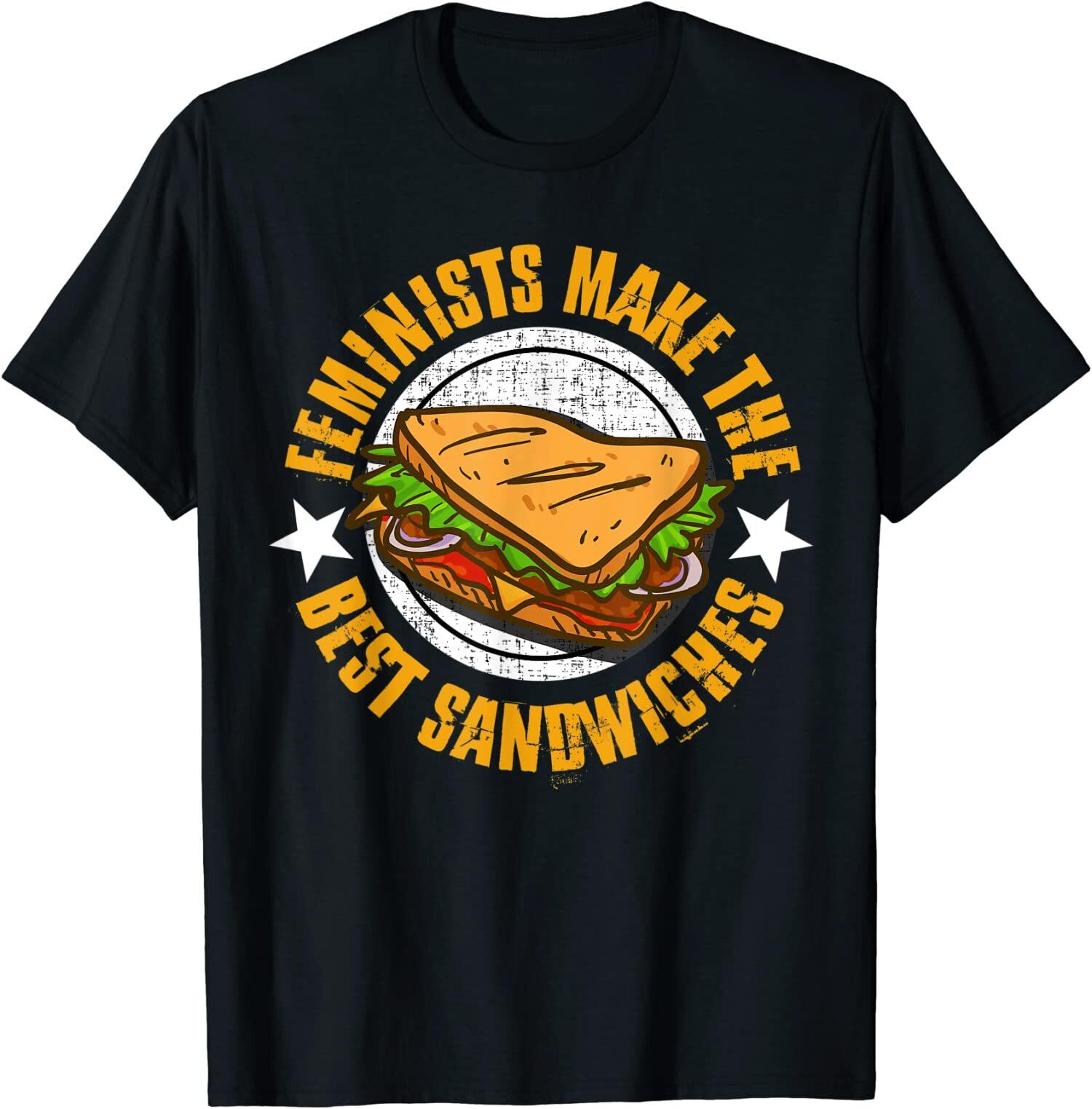 NEW LIMITED Feminists Make The Best Sandwiches - Funny Offensive T-Shirt L