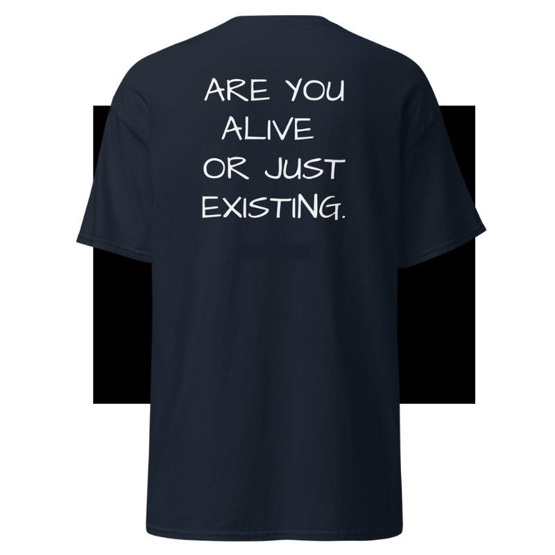 

Are You Alive or Just Existing TShirt Men Philosophical Slogan Graphic Tee Streetwear Short Sleeve Casual Oversized Top 4XL