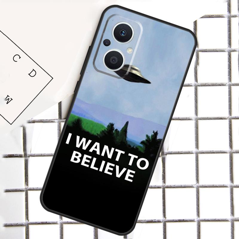 

The X Files I want to believe Phone Case For OPPO Reno 14F 13F 12F 11F 10 Pro 8T 7 8 Lite OPPO Find X8 X6 X5 X9 Pro Cover OPPO Find X9
