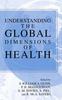 The Understanding the Global Dimensions of Health Book