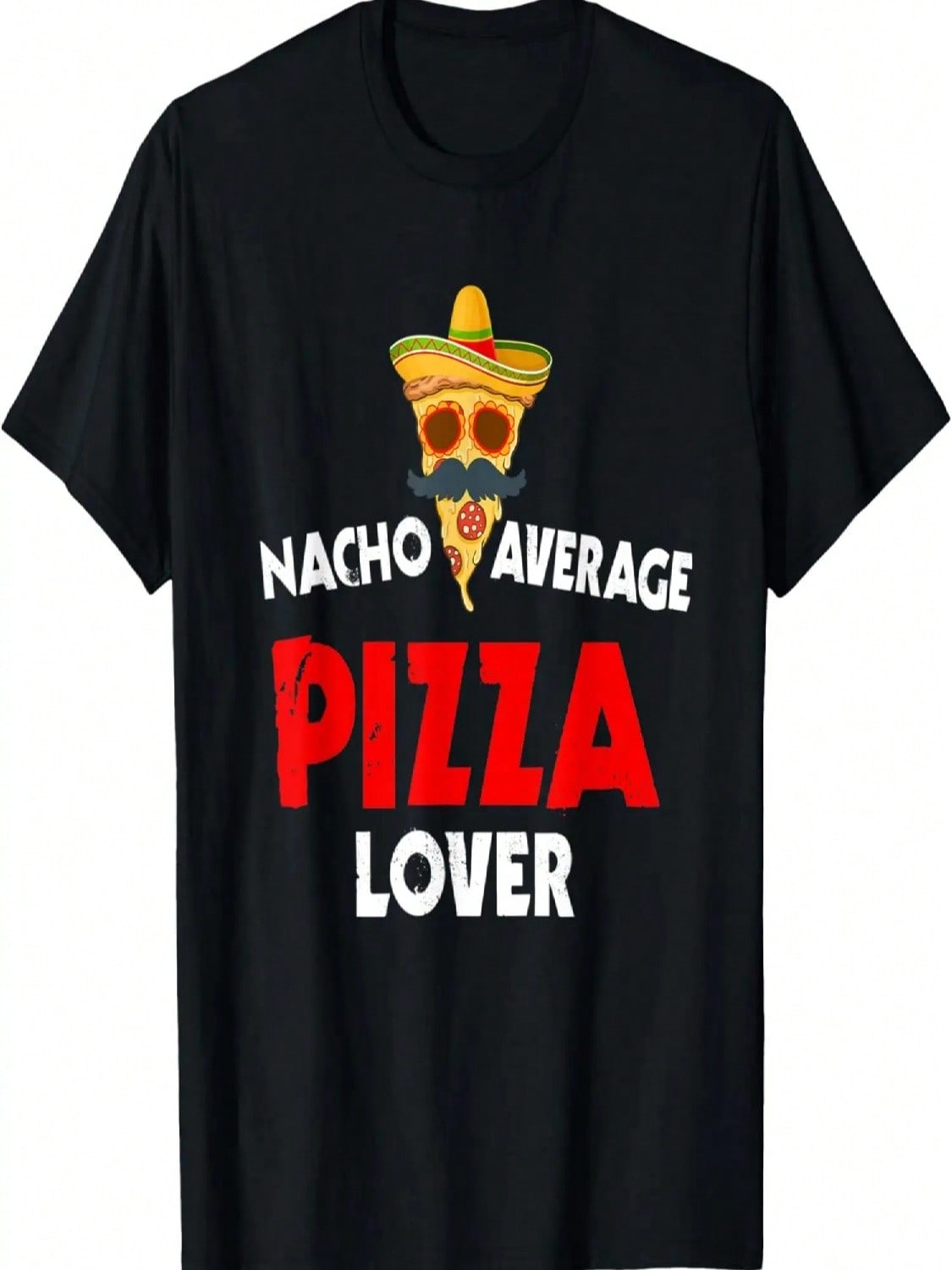 Nacho Average Pizza Lover Costume Italy Pizzeria T-Shirt S разноцветный